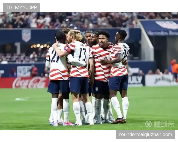 美国国家男子足球队近期热身赛重点考察年轻球员表现 美国国家男子足球队近期热身赛重点考察年轻球员表现